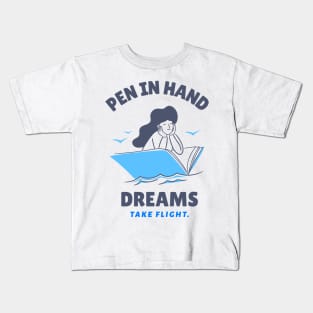 Pens help dreams fly Kids T-Shirt